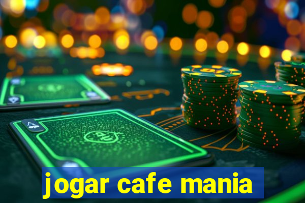 jogar cafe mania